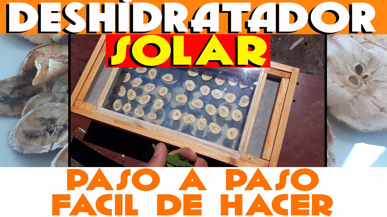 Construir un deshidratador solar