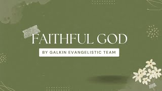 Vignette de la vidéo "Faithful God| lyrics"