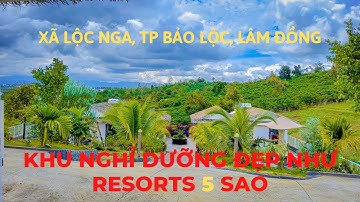 🔴(31) ĐÃ BÁN Khu Nghỉ Dưỡng Đẹp Như Resorts 5 Sao | Bất Động Sản Bảo Lộc