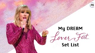 My DREAM Lover Fest Setlist | Pop Dissected Podcast