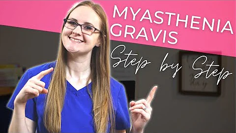 Myasthenia Gravis Pathophysiology and Symptoms | Nursing Lecture