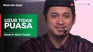 Dauroh Matan Abu Syuja - Puasa (08) : Uzur Tidak Puasa - Ustadz M Abduh Tuasikal
