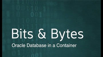 Ep 2 – Oracle Database in a Container