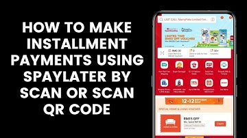 How to Make Installment Payments Using SPayLater by Scan QR Code in the Shopee App
