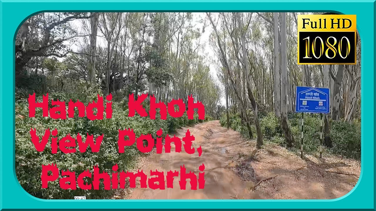 Handi Khoh View Point 