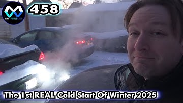 MV 458 - "The 1st REAL Cold Start Of Winter 2025"