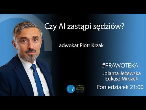Czy za kilka lat sędziowie będą zbędni, a naszą pracę wykona maszyna?  #Prawoteka