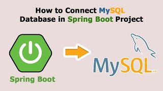 How to Connect MySQL Database in Spring Boot Project