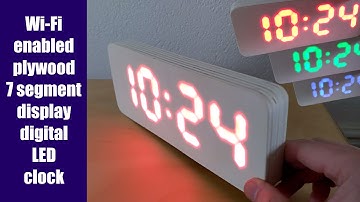Wi-Fi Wood 7 Segment Digital LED Clock