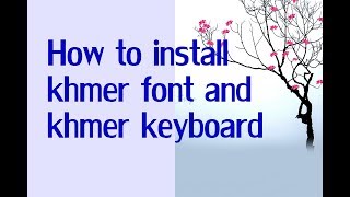 How to install khmer font and khmer keyboard screenshot 2