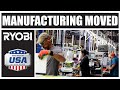 Ryobi Tools Moves Manufacturing To Improve Quality Control