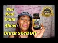 THE REAL TRUTH ABOUT BLACKSEED OIL /  WHAT YOU DIDN’T KNOW!