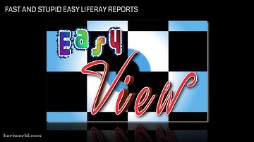 EasyView - Stupid Easy Reports for Liferay Portals