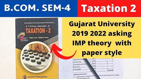 Taxation 2 Most IMP theory B.Com SEM 4 Gujarat University
