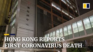 Subscribe to our channel for free here: https://sc.mp/subscribe- hong
kong confirmed its first death from the novel coronavirus on february
4,...