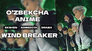 Anime Treyler - Wind Breaker - O'zbek Tilida