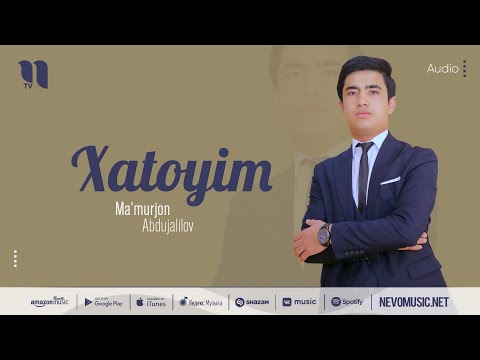 Ma'murjon Abdujalilov — Xatoyim (audio 2022)