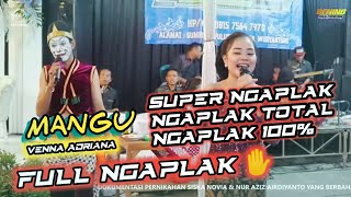 MANGU FULL NGAPLAK SUPER KENDANG NGAPLAK VENNA ADRIANA