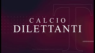 CALCIO DILETTANTI PUNTATA 32