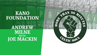 The Celtic Soul - Kano Foundation with Joe Mackin