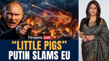 LIVE: Putin Calls EU Leaders "Pigs", Warns the West Ahead of US Talks on Ukraine War | Palki Sharma