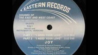 Joy - I Need Your Love