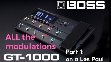 BOSS GT1000/Core ALL the modulations settings view part 1