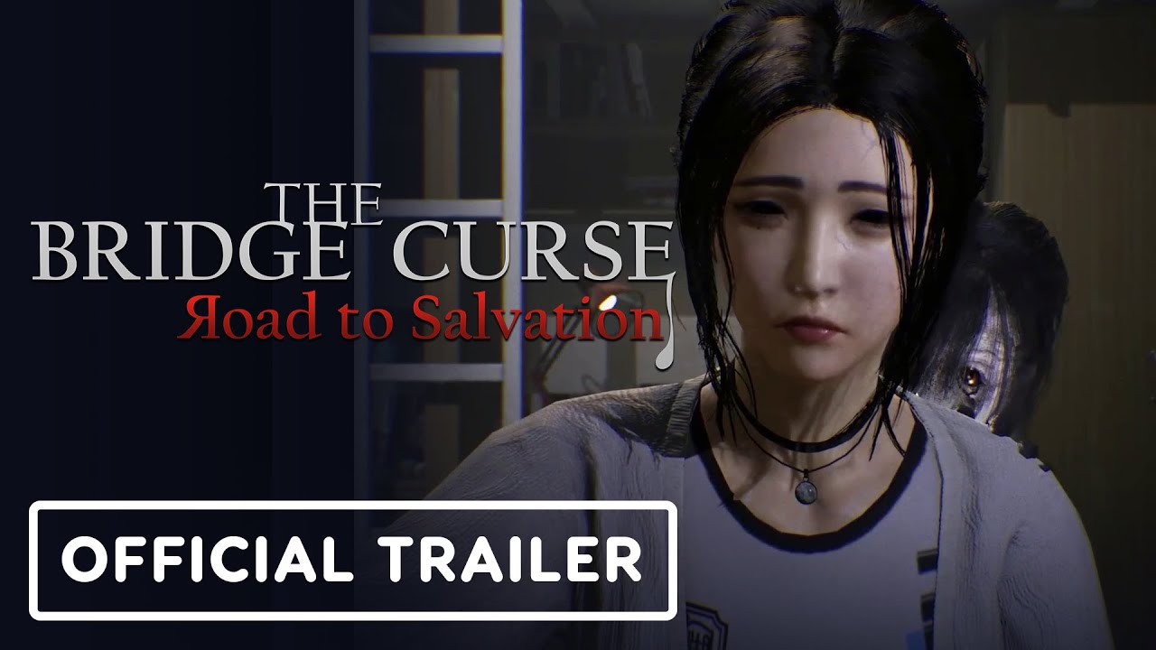 The Bridge Curse: Road to Salvation – Official Trailer