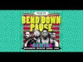 Bend Down Pause - Runtown featuring Wizkid, Machel Mantano & Walshy Fire (Jeff Jam Benup Edit)