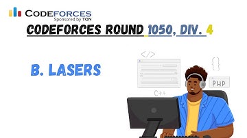 Lasers Codeforces round 1050 solutions @codecrusher041