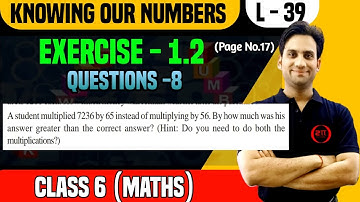 Ex - 1.2 (Q. 8) NCERT Class 6 Maths Chapter 1 | Knowing Our Numbers 39 | Exercise -1.2 Class 6 Maths