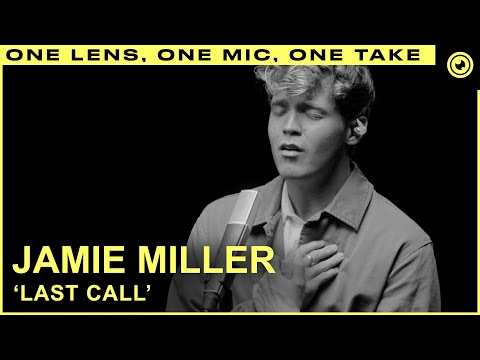 Jamie Miller - Last Call One Take | The Eye Sessions