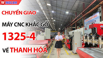 Bàn Giao Máy CNC Khắc Gỗ 1325-4 Về Thanh Hóa  | CNC Đông Phương