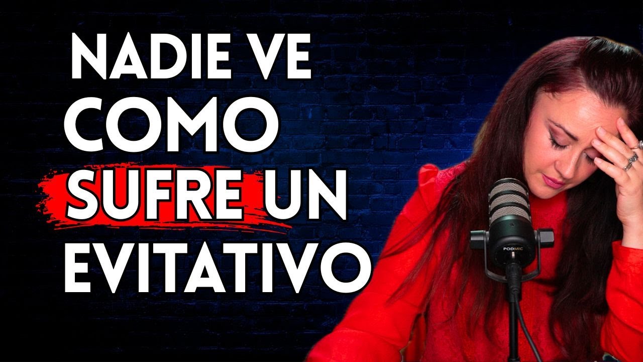 ¿Por qué una persona con Apego EVITATIVO sufre mas de lo que imaginas?