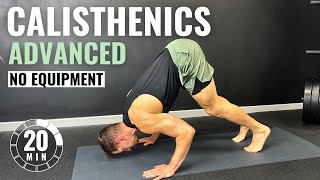 20 Min ADVANCED CALISTHENICS WORKOUT at Home | No Equipment