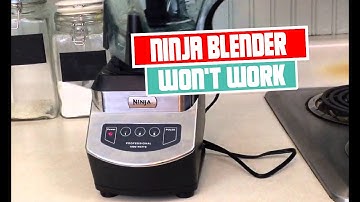 Ninja Blender Troubleshooting | Why It Won