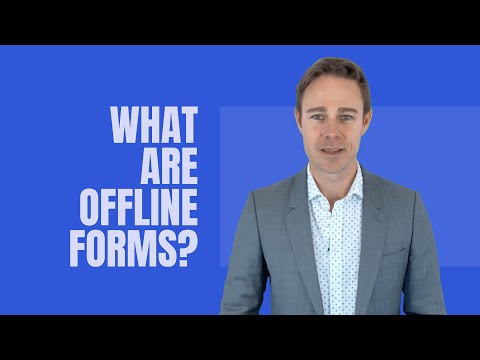 What are Offline Forms | Advantages of Offline Forms