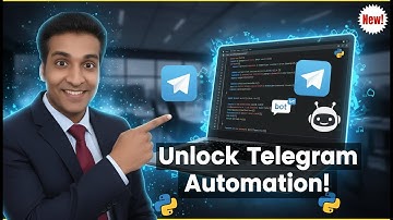 Unlock Telegram Automation: Complete Python Crash Course for Effortless Bot Creation!