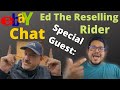 eBay Talk - eBay Fall Update w/ Ed The Reselling Rider - Plus Your Q&amp;A