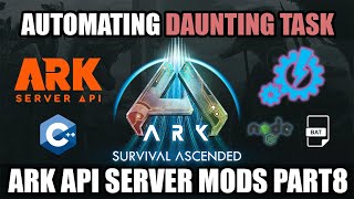 How to Create AsaAPI Plugins (Serverside Mods) Part8 Automating daunting task