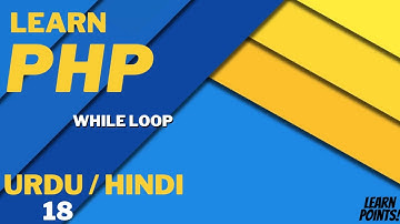 PHP While Loop Tutorial in Hindi / Urdu