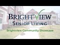 Brightview Community Showcase Brightview Community Showcase