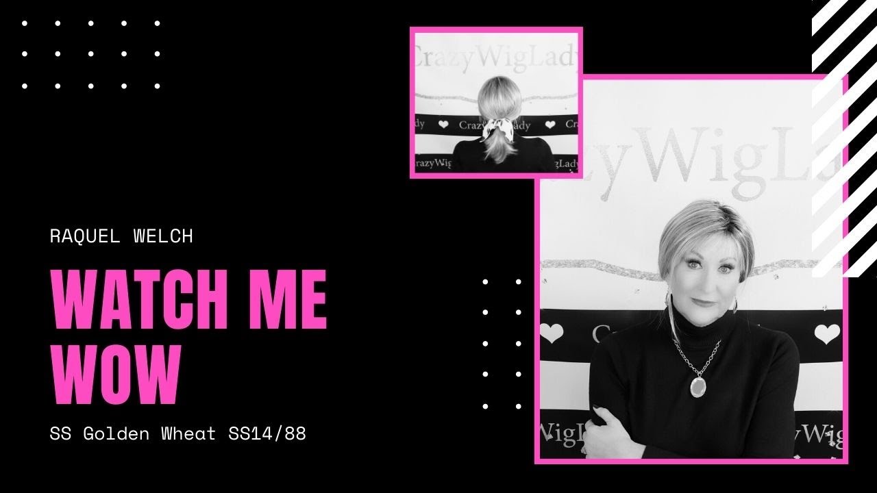 Raquel Welch WATCH ME WOW wig review | SS14/88 SS GOLDEN WHEAT | Crazy Wig Lady