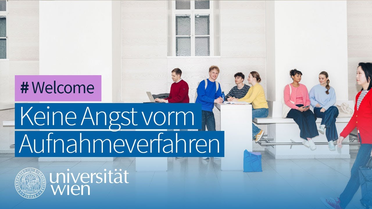 Keine Angst vorm Aufnahmeverfahren | Universität Wien
