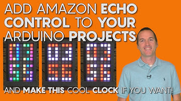 Alexa Control for your DIY Projects (and a cool LED clock if you want!).