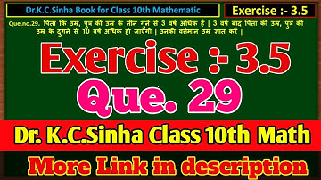 10th class math Exercise 3.5(Kc.Sinha book) Q.29।। class 10th math Exe 3.5 KC sinha book Q.29 ka।।
