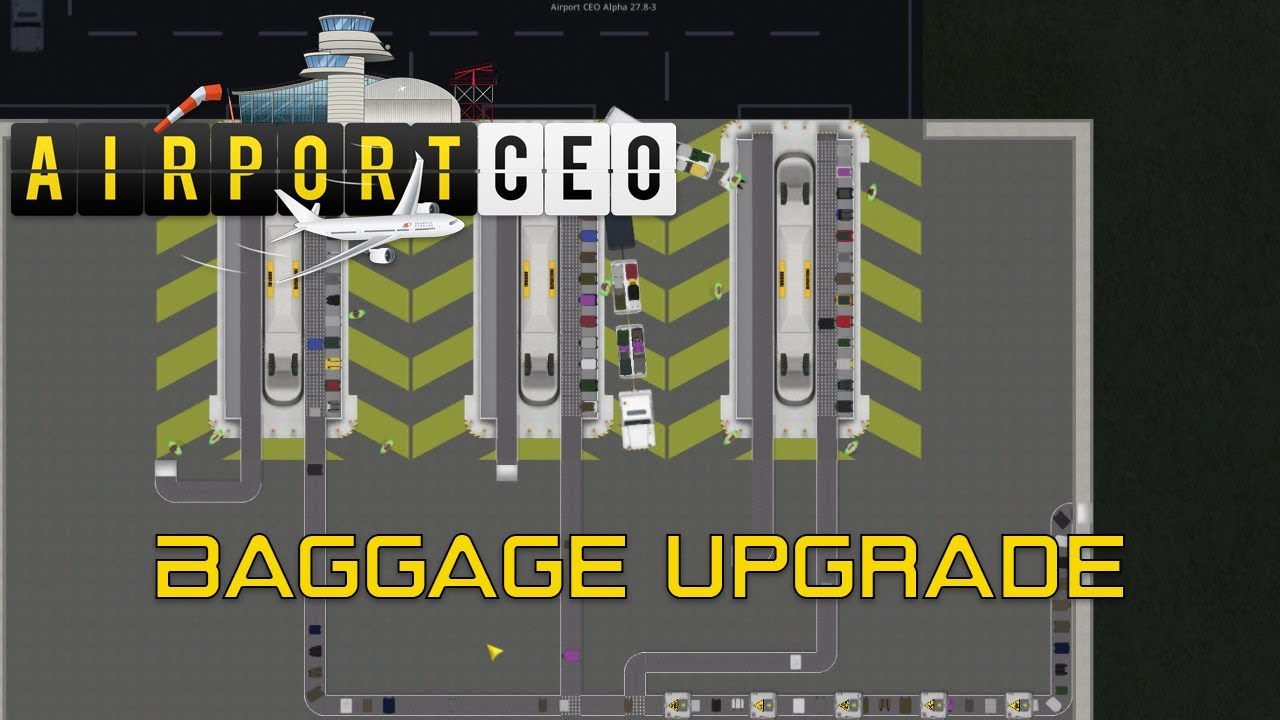 Airport CEO S2E26 Let's Play Prep For New Baggage System! YouTube