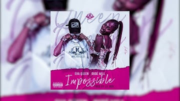 EVA DEM feat OUDE MILL - IMPOSSIBLE