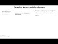 AZ-900 Azure Fundamentals : Describe Azure Conditional Access