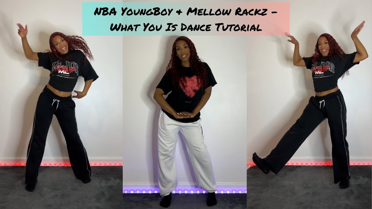 NBA YoungBoy & Mellow Rackz - What You Is (лёгкое пошаговое руководство по танцам)